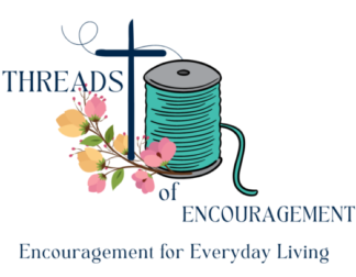 Threads of Encouragement - Encouragement for Everyday Living